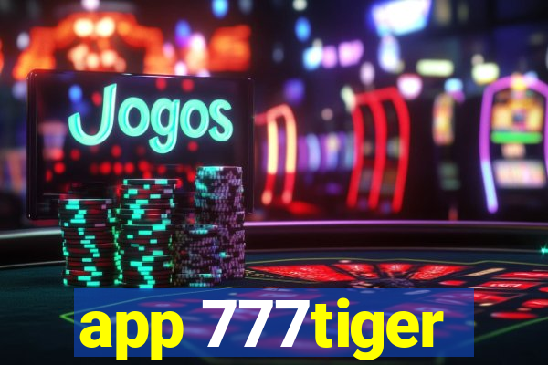 app 777tiger